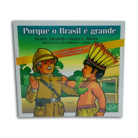 Porque o Brasil é Grande - Literatura Infantil